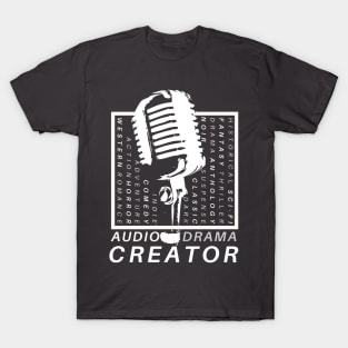 Audo Drama Creator - Podcaster T-Shirt